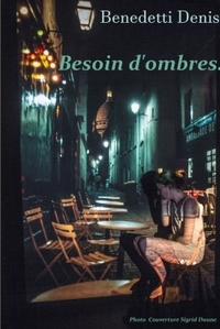 BESOIN D'OMBRES.