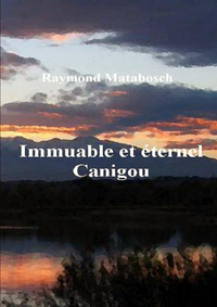 IMMUABLE ET ETERNEL CANIGOU