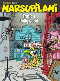 MARSUPILAMI - T12 - TRAFIC A JOLLYWOOD