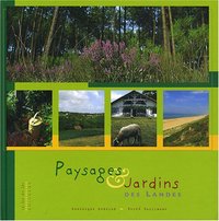 PAYSAGES & JARDINS DES LANDES