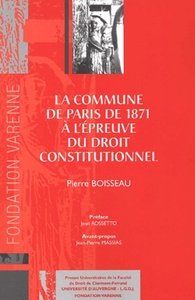 LA COMMUNE DE PARIS DE 1871 À L'ÉPREUVE DU DROIT CONSTITUTIONNEL