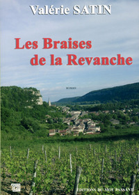 Braises De La Revanche (Les)