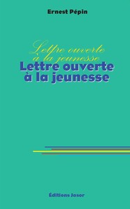 LETTRE OUVERTE A LA JEUNESSE