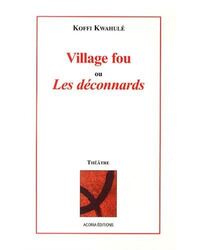 Village fou