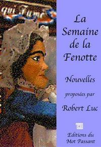 Semaine De La Fenotte (La)