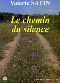 Chemin Du Silence (Le)