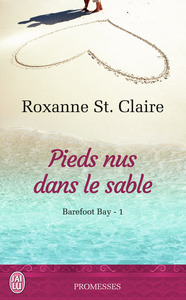 BAREFOOT BAY - T01 - PIEDS NUS DANS LE SABLE