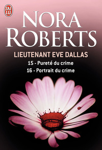 Lieutenant Eve Dallas - Pureté du crime - Portrait du crime