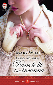 LA SAGA MCJAMES - T01 - DANS LE LIT D'UN INCONNU