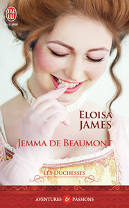 LES DUCHESSES - T05 - JEMMA DE BEAUMONT