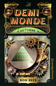 LE DEMI-MONDE - AUTOMNE