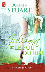 JULIANNA ET LE FOU DU ROI