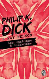 LES MACHINES A ILLUSIONS