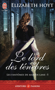 LES FANTOMES DE MAIDEN LANE - T05 - LE LORD DES TENEBRES