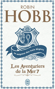 LES AVENTURIERS DE LA MER - T07 - LE SEIGNEUR DES TROIS REGNES