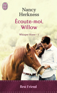 WHISPER HORSE - T01 - ECOUTE MOI, WILLOW