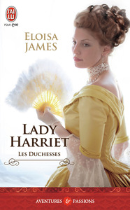 LES DUCHESSES - T03 - LADY HARRIET