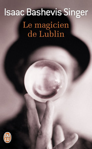 LE MAGICIEN DE LUBLIN