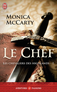 LES CHEVALIERS DES HIGHLANDS - T01 - LE CHEF