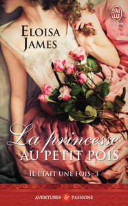 IL ETAIT UNE FOIS - T03 - LA PRINCESSE AU PETIT POIS