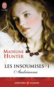 LES INSOUMISES - T01 - AUDRIANNA