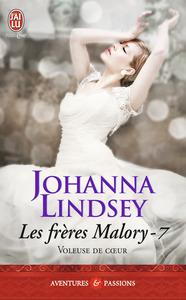 LES FRERES MALORY - T07 - VOLEUSE DE COEUR