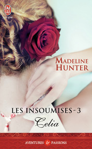 LES INSOUMISES - T03 - CELIA