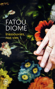 INASSOUVIES, NOS VIES