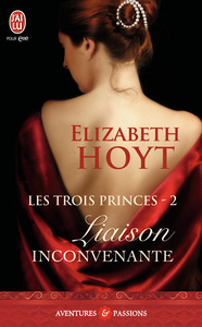 LES TROIS PRINCES - T02 - LIAISON INCONVENANTE