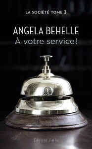 À votre service !