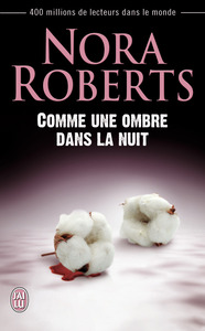 COMME UNE OMBRE DANS LA NUIT