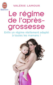 LE REGIME DE L'APRES-GROSSESSE