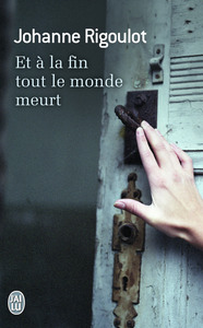 ET A LA FIN TOUT LE MONDE MEURT