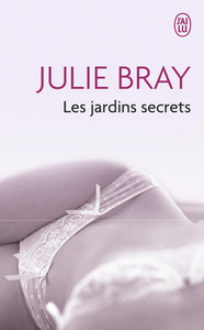 LES JARDINS SECRETS - NOUVELLES EROTIQUES