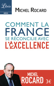 Comment la France se réconcilie avec l'excellence