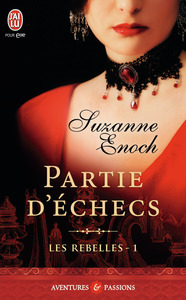 LES REBELLES - T01 - PARTIE D'ECHECS