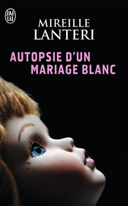 Autopsie d'un mariage blanc