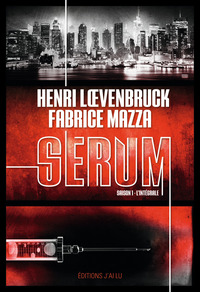 Sérum - Saison 1