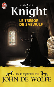 LE TRESOR DE SAEWULF - LES ENQUETES DE JOHN DE WOLFE