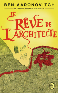 LE DERNIER APPRENTI SORCIER - T04 - LE REVE DE L'ARCHITECTE