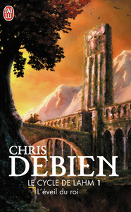 LE CYCLE DE LAHM - T01 - LE CYCLE DE LAHM - VOL01 - L'EVEIL DU ROI