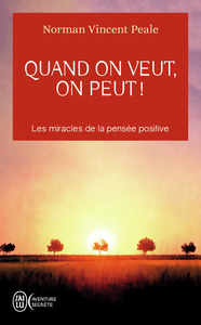 QUAND ON VEUT, ON PEUT !