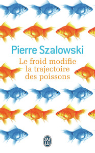 LE FROID MODIFIE LA TRAJECTOIRE DES POISSONS