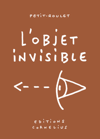 L'objet invisible