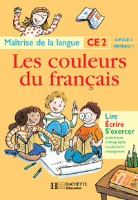 Les Couleurs du français CE2 - Livre de l'élève - Ed.1997