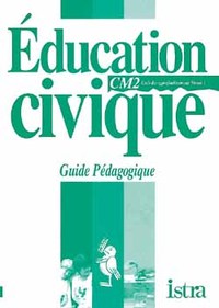 Multilivre Education civique CM2 - Guide pédagogique - Edition 1997
