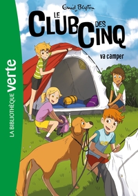 LE CLUB DES CINQ - T10 - LE CLUB DES CINQ 10 NED - LE CLUB DES CINQ VA CAMPER