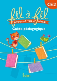 Fil à fil CE2, Guide pédagogique