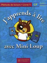 J'APPRENDS A LIRE AVEC MINI-LOUP CP - LIVRET 1 BROCHE - ED.2000