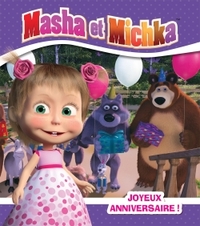 MASHA ET MICHKA - JOYEUX ANNIVERSAIRE (RC)
